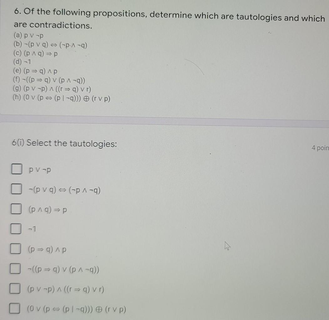 6 Of The Following Propositions Determine Which Are Chegg Com