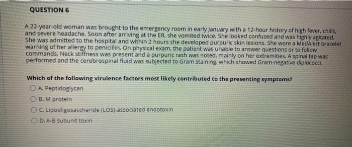 Solved QUESTION 6 A 22-year-old woman was brought to the | Chegg.com