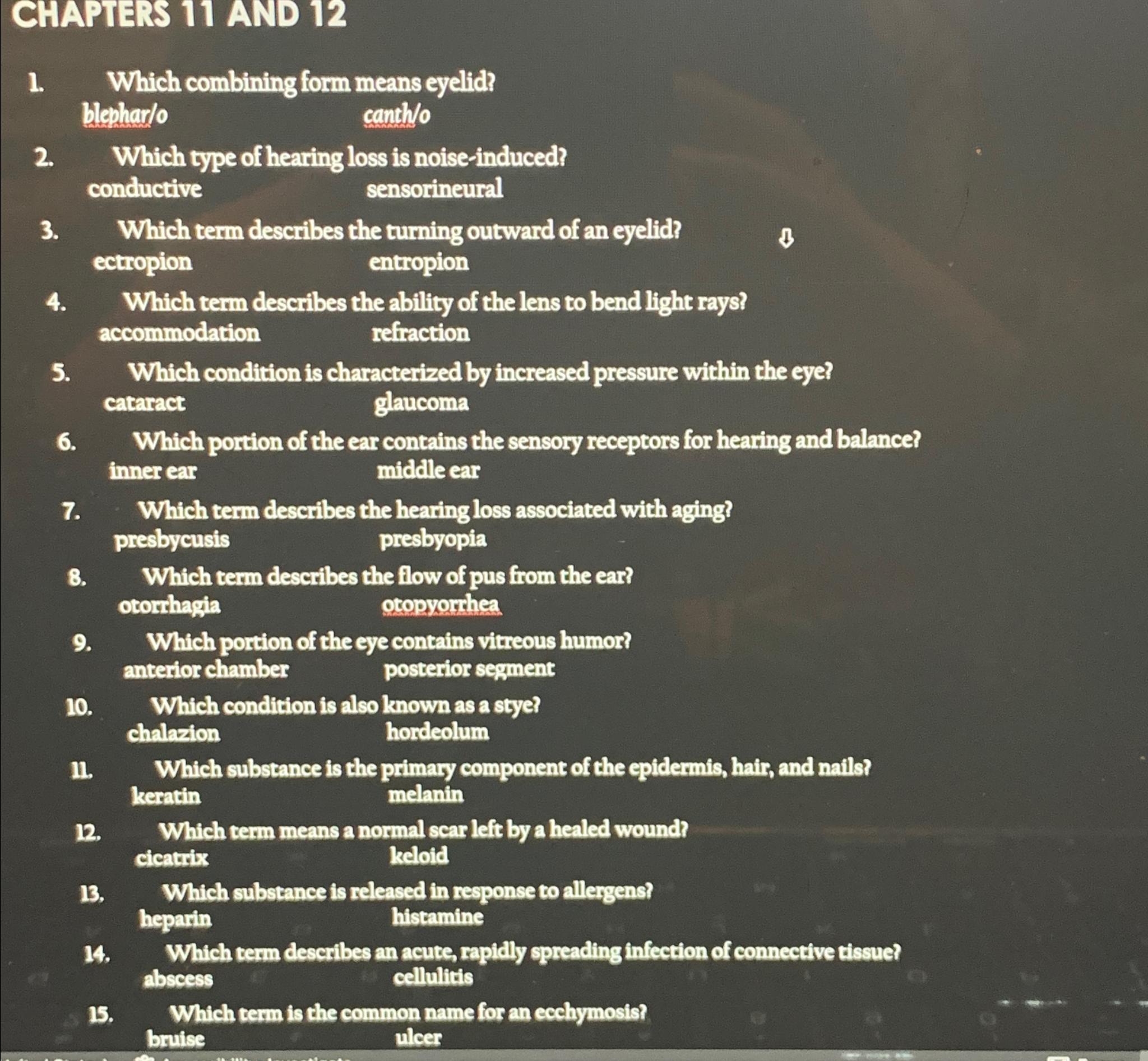 Solved CHAPIER 11 ﻿AND 12Which combining form means eyelid?