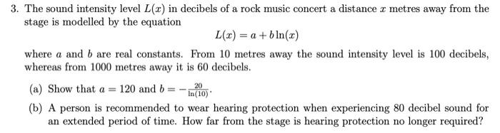 Solved The sound intensity level L(x) in decibels of a rock | Chegg.com