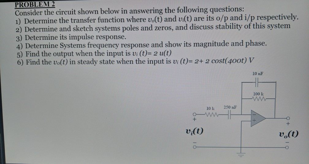 Solved PROBLEM 2 Consider the circuit shown below in | Chegg.com