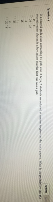 Solved Question 8 4 points Save In a second grade class | Chegg.com
