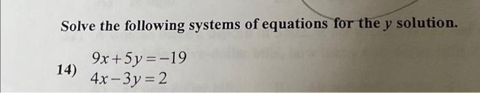 Solved Solve the following systems of equations for the y | Chegg.com
