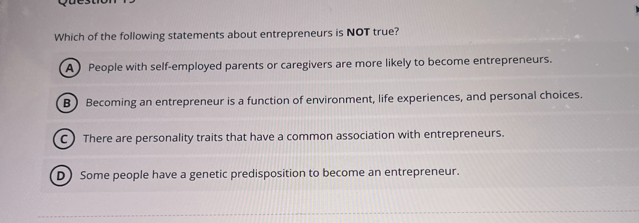 Solved Which of the following statements about entrepreneurs | Chegg.com