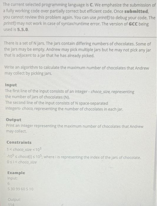 Solved The current selected programming language is C. We | Chegg.com