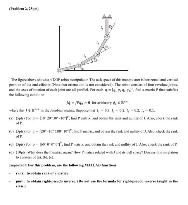 Solved (Problem 2, 25pts) The figure above shows a 4 DOF | Chegg.com
