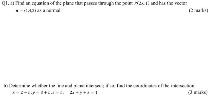 Solved Q1. a) Find an equation of the plane that passes | Chegg.com