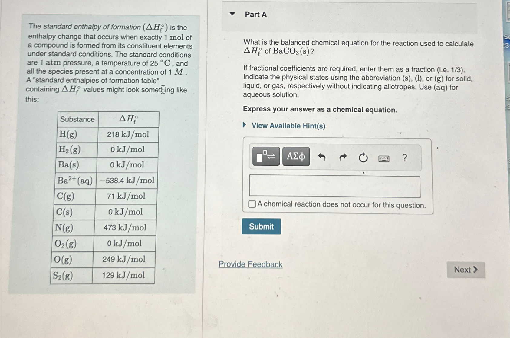 Solved The standard enthalpy of formation (ΔHf°) ﻿is the | Chegg.com