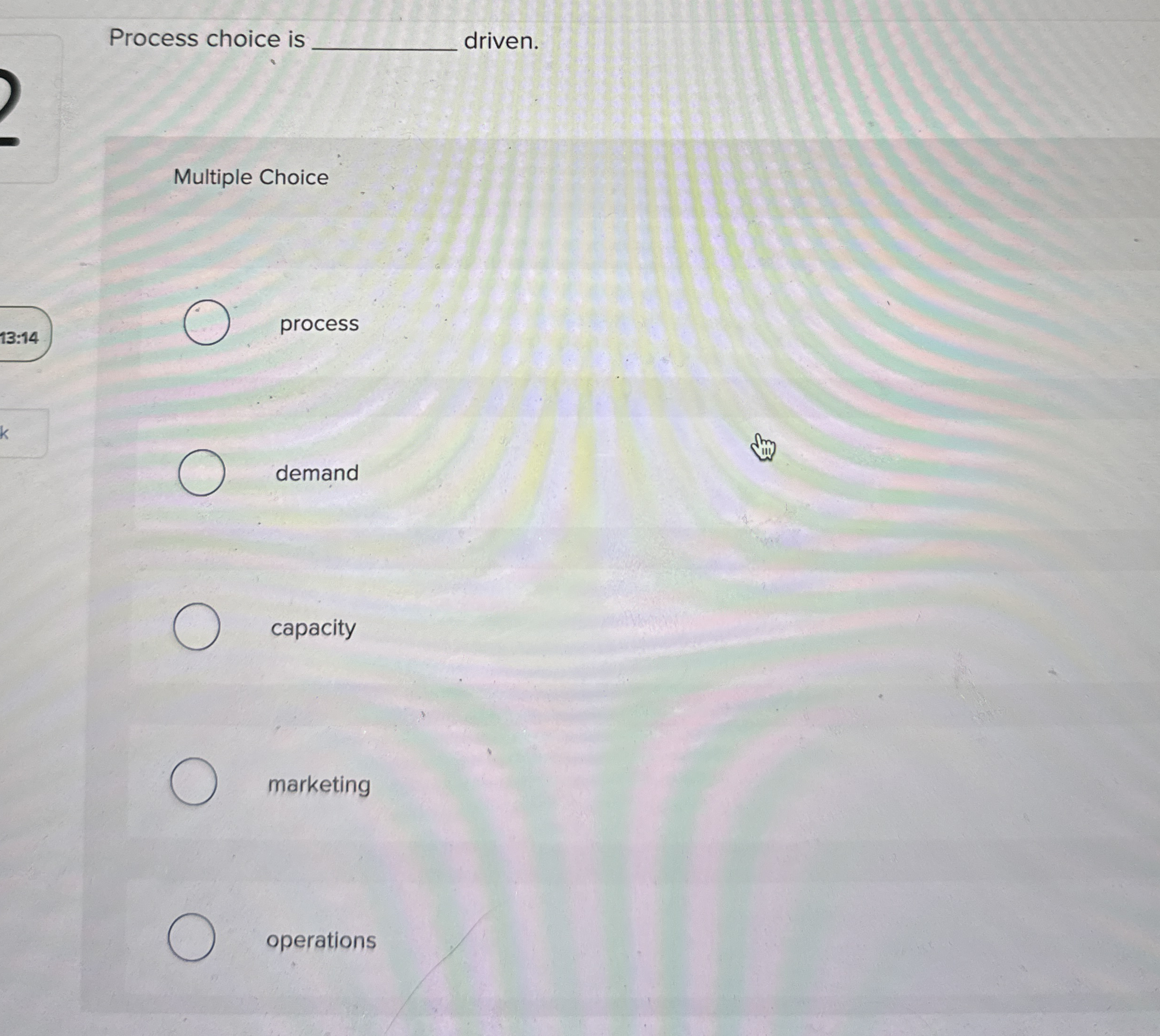 Solved Process choice is ﻿driven.Multiple | Chegg.com
