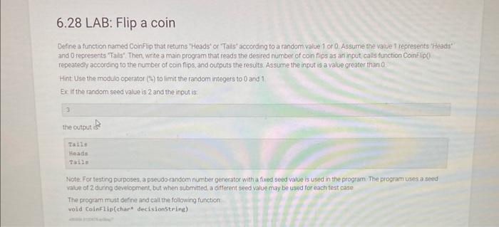 Solved Define a function named CoinFlip that returns 'Heads' | Chegg.com