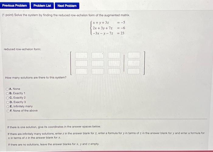 Solved (1 point) Solve the system by finding the reduced | Chegg.com