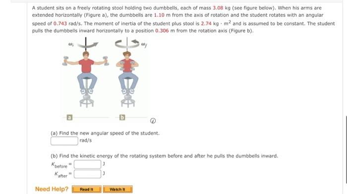 Solved A Student Sits On A Freely Rotating Stool Holding Two | Chegg.com