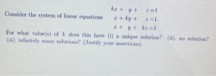 Solved Consider the system of linear equations | Chegg.com
