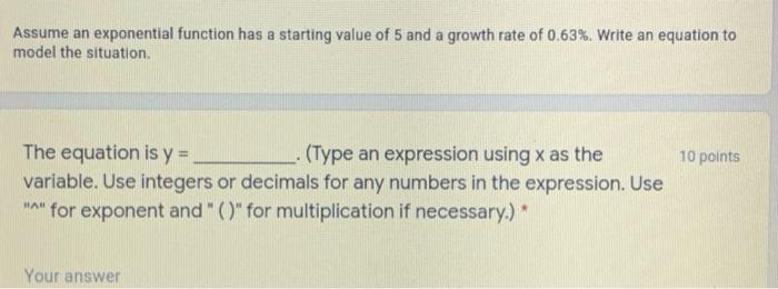 Solved Assume an exponential function has a starting value | Chegg.com