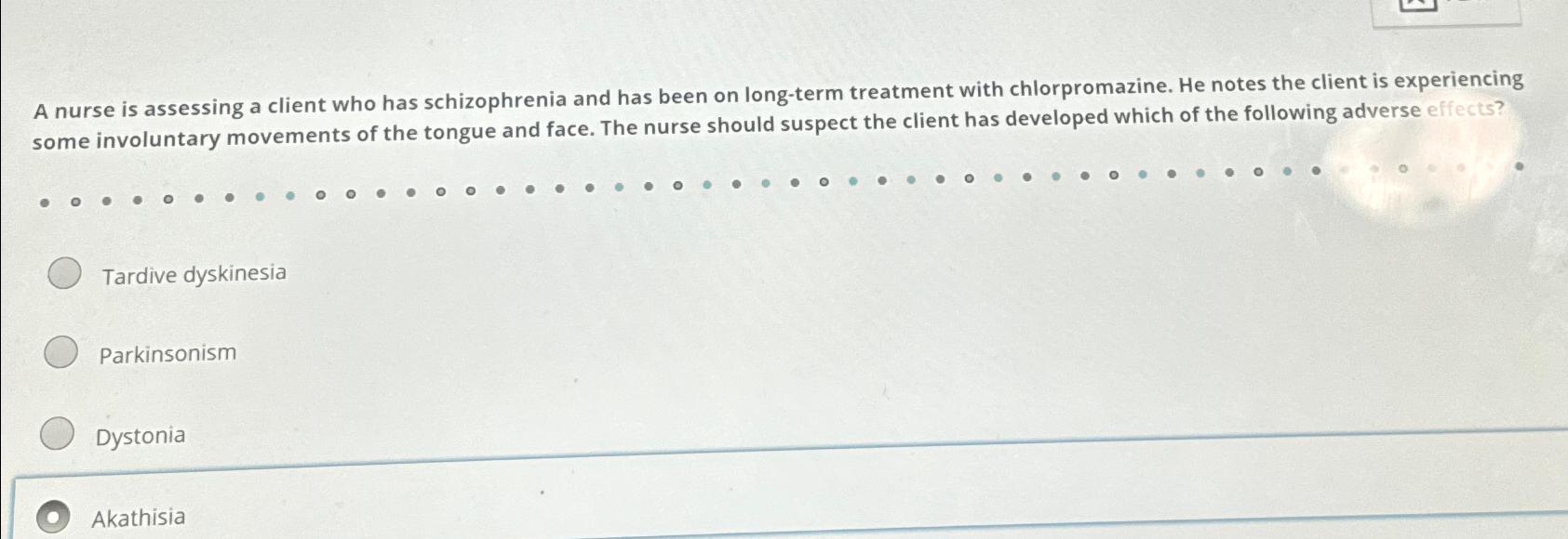 Solved A Nurse Is Assessing A Client Who Has Schizophrenia | Chegg.com