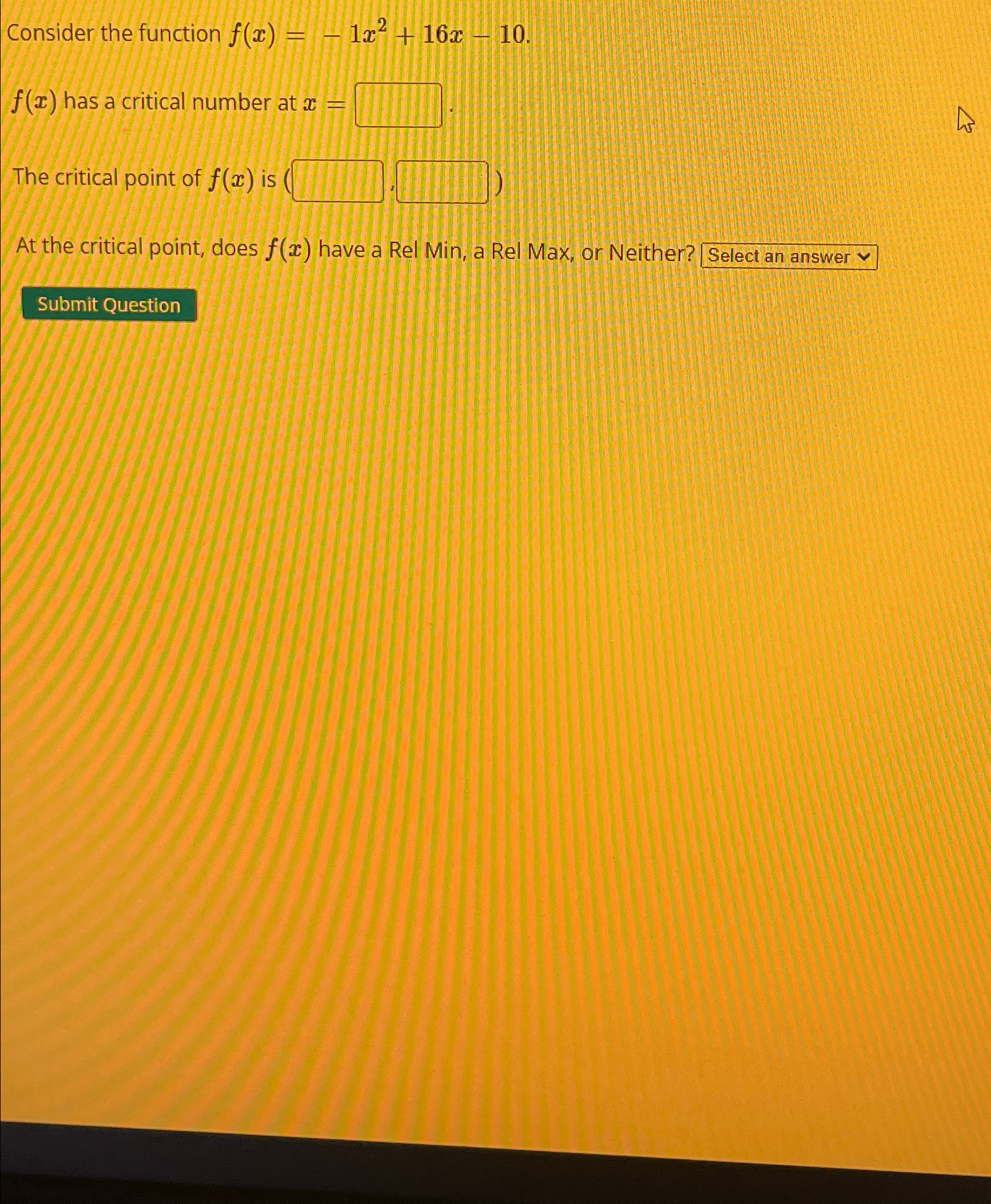 Solved Consider The Function F x 1x2 16x 10 f x has A Chegg