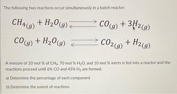 Solved The following two reactions occur simultaneously in a | Chegg.com