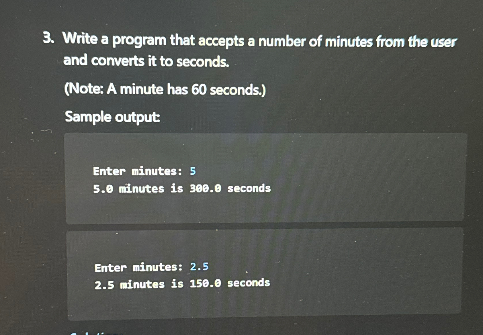 Solved Write a program that accepts a number of minutes from | Chegg.com