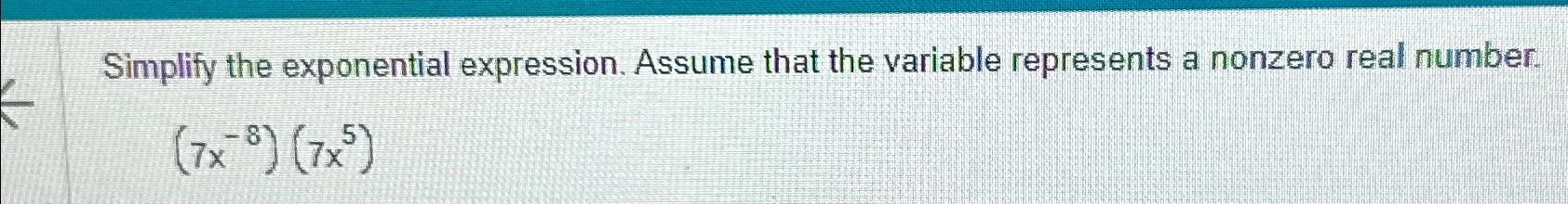 Solved Simplify the exponential expression. Assume that the | Chegg.com