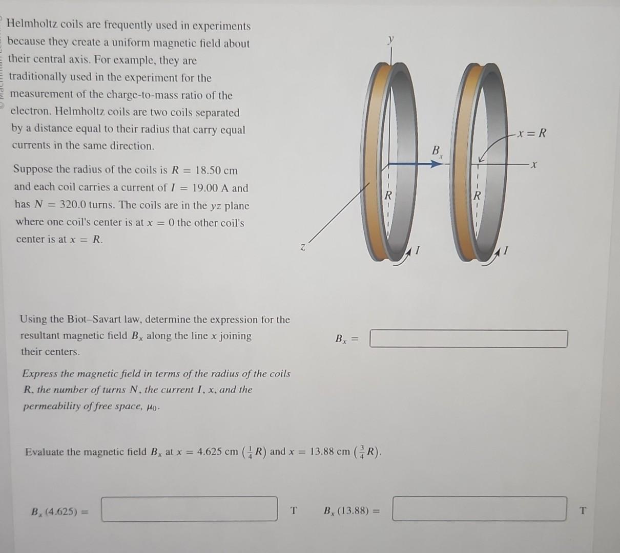 Solved Helmholtz Coils Are Frequently Used In Experiments | Chegg.com