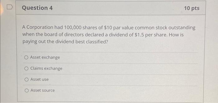 Solved A Corporation had 100,000 shares of $10 par value | Chegg.com