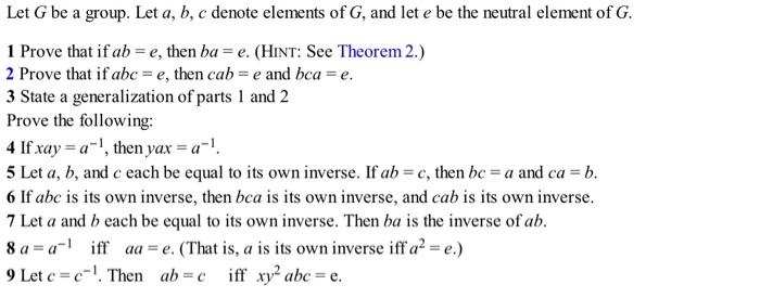 Solved Let G Be A Group. Let A, B, C Denote Elements Of G, | Chegg.com