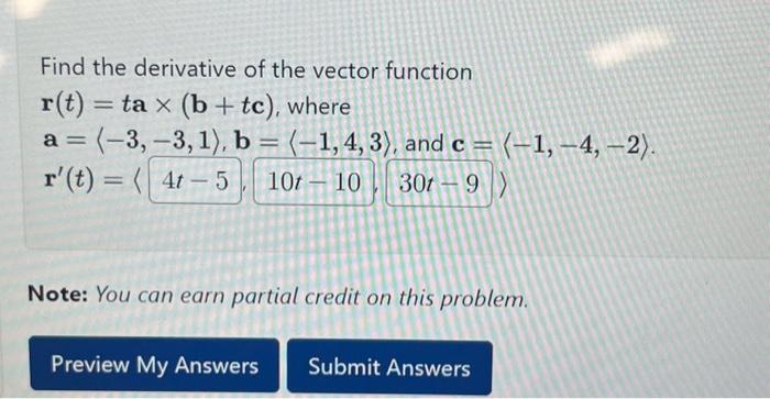 Solved R(t)=ta×(b+tc), Where A= −3,−3,1 ,b= −1,4,3 , And | Chegg.com