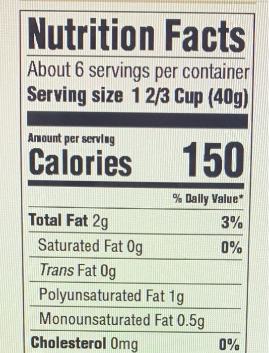 Solved Nutrition Facts About 6 servings per container | Chegg.com