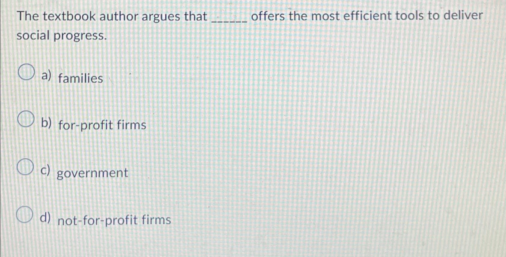 Solved The textbook author argues that offers the most | Chegg.com
