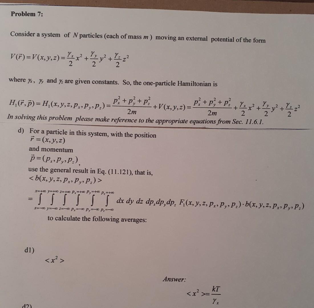 Solved Problem 7: Consider a system of N particles (each of | Chegg.com