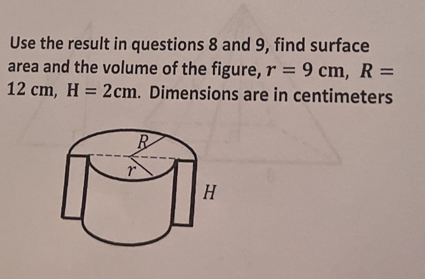 Solved Find Surface Area And The Volume Of The Figure R