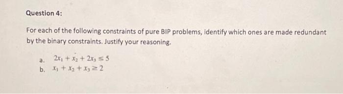 Solved For Each Of The Following Constraints Of Pure BIP | Chegg.com