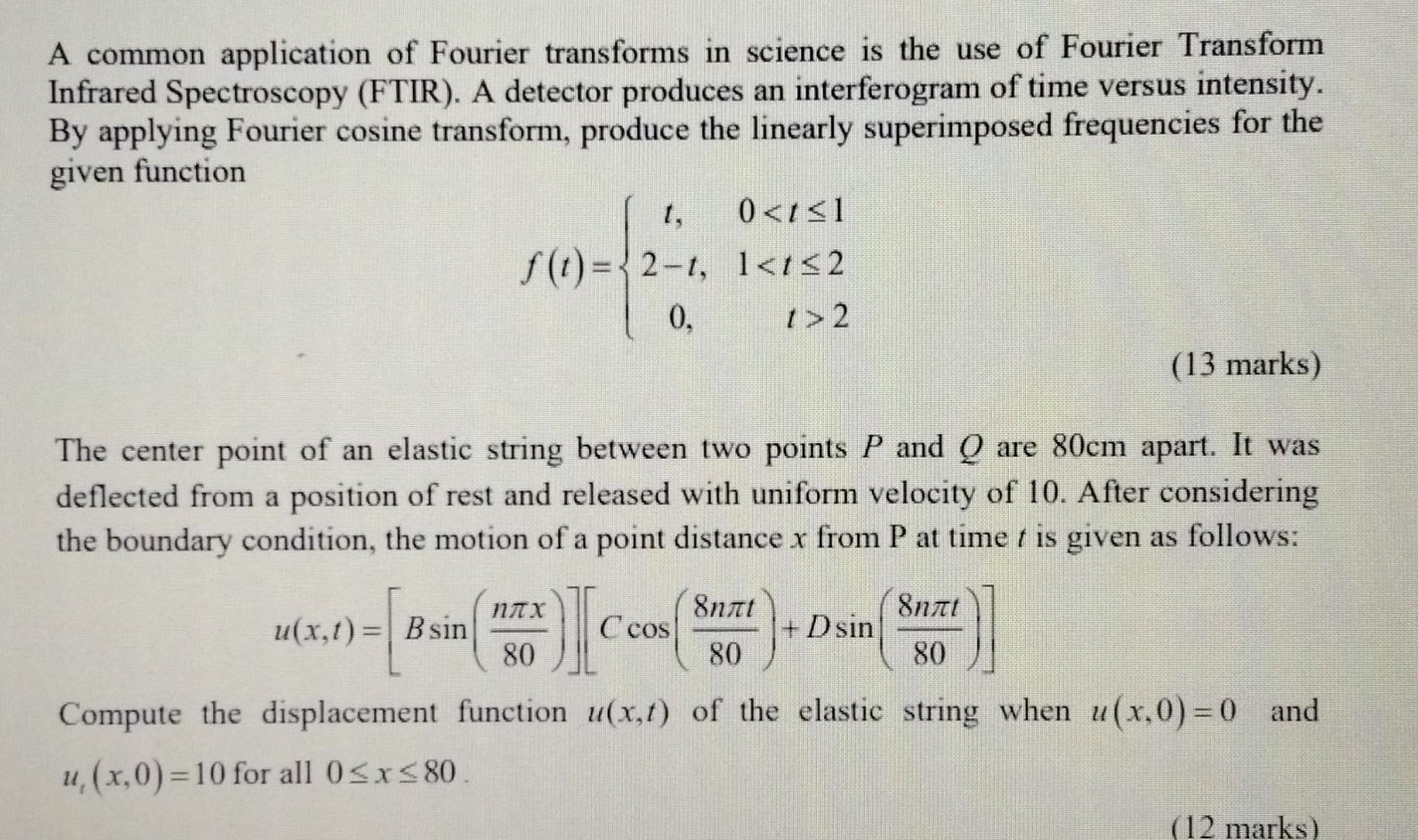 Solved A Common Application Of Fourier Transforms In Science | Chegg.com