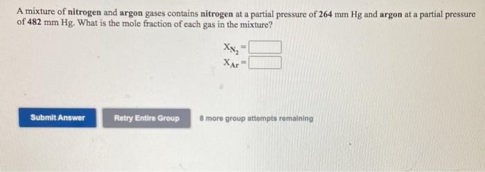 Solved A Mixture Of Xenon And Oxygen Gases At A Total