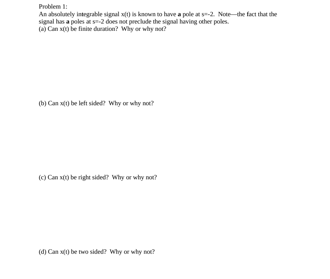 Solved Problem 1 An absolutely integrable signal x(t) is