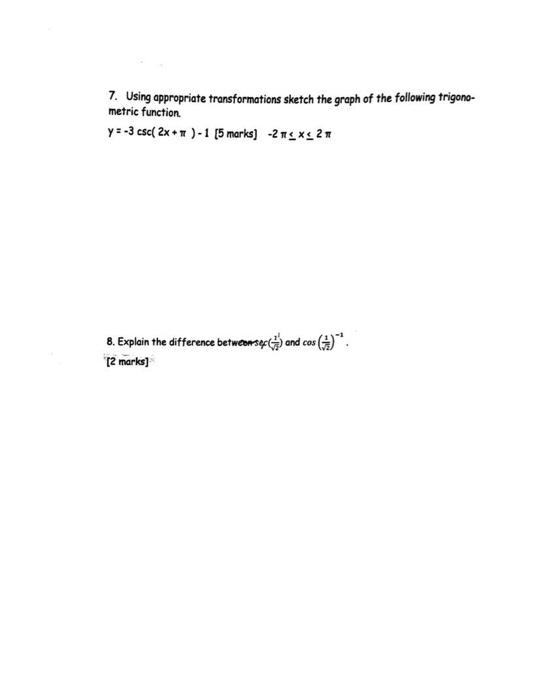 Solved 7 Using Appropriate Transformations Sketch The Graph