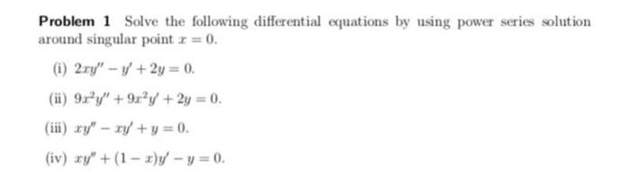 Solved Problem 1 Solve the following differential equations | Chegg.com