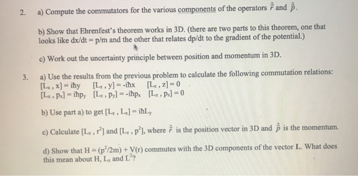 Solved 2 A Compute The Commutators For The Various Comp Chegg Com