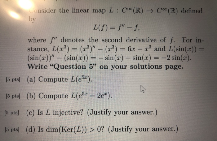 Solved Consider The Linear Map L C R C R Defined B Chegg Com