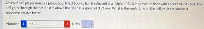 Solved A basketball player makes a jump shot. The 0.600⋅kg | Chegg.com