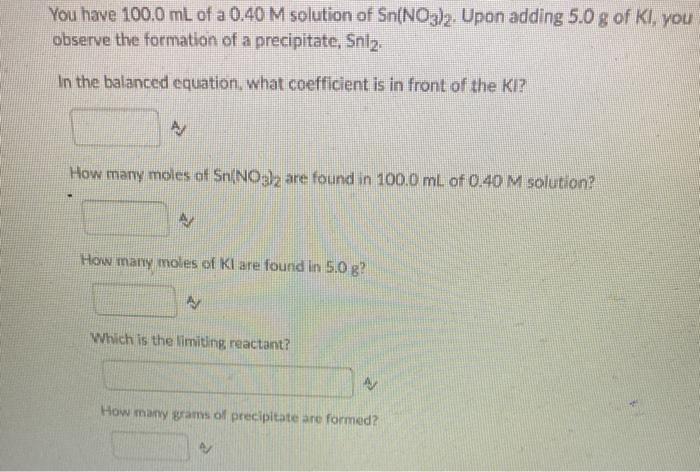 Solved You have 100.0 mL of a 0.40 M solution of Sn(NO3)2. | Chegg.com