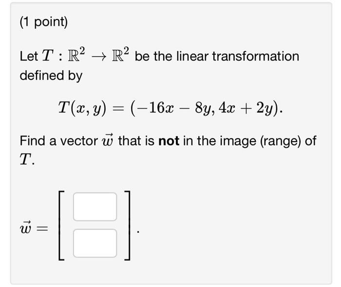 Solved Let T:R2→R2 Be The Linear Transformation Defined By | Chegg.com