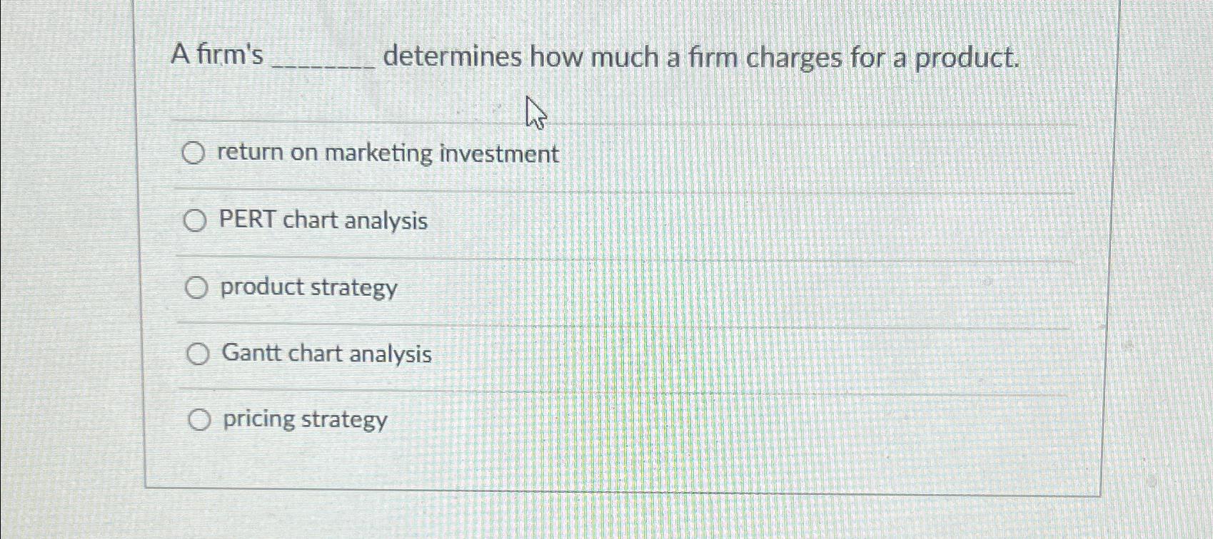 Solved A firm's determines how much a firm charges for a