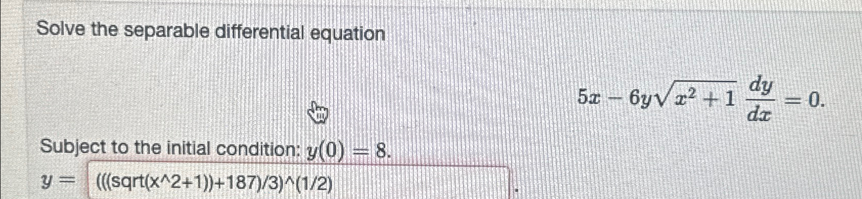 Solved Solve the separable differential | Chegg.com