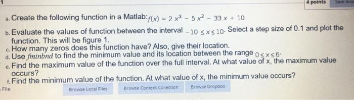 Solved 4 points a. Create the following function in a | Chegg.com