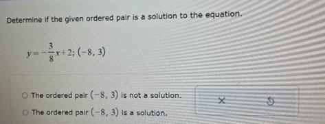 Solved Determine if the given ordered pair is a solution to | Chegg.com