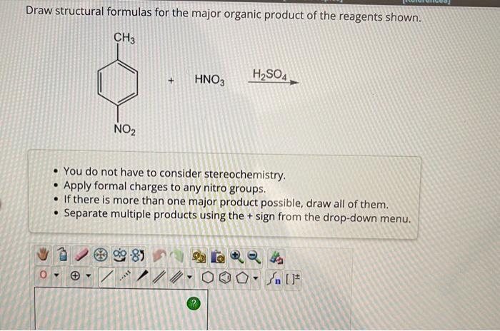 Solved Draw structural formulas for the major organic | Chegg.com
