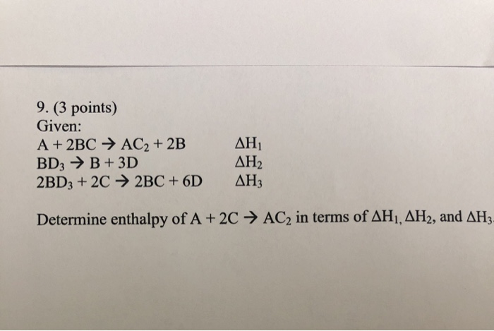 Solved 9. (3 points) Given: A + 2BC AC + 2B BD3 HB + 3D 2BD3 | Chegg.com