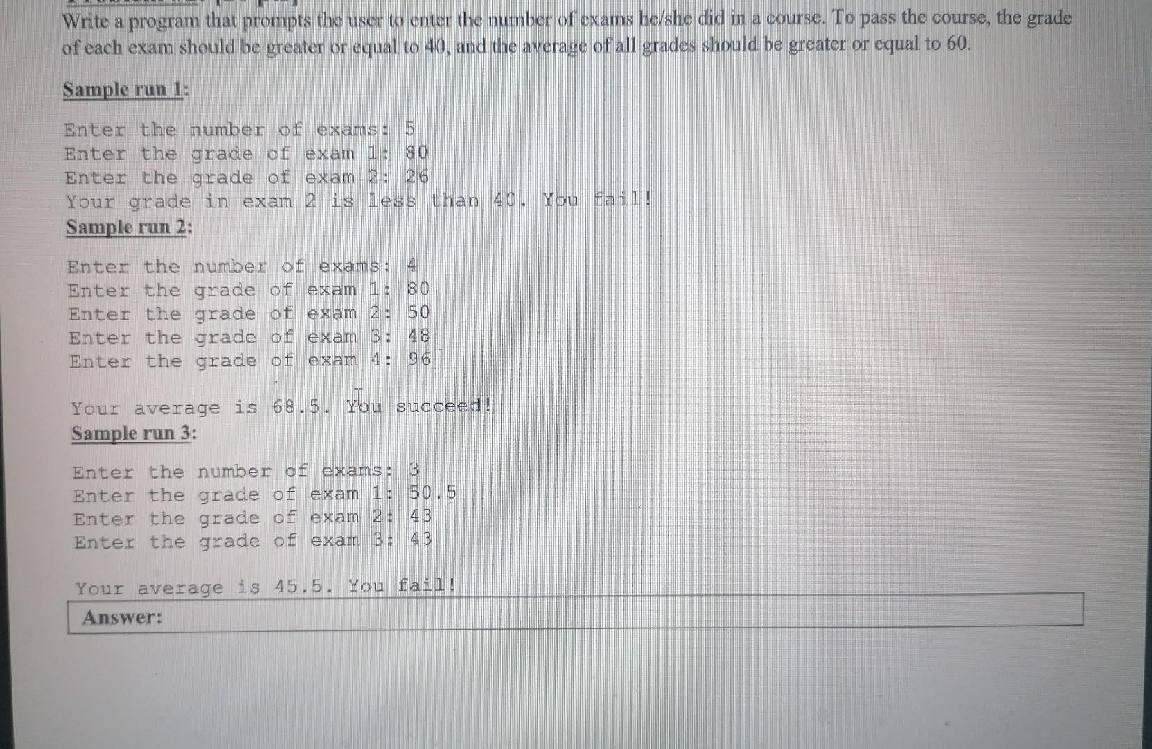 Solved Write a program that prompts the user to enter the | Chegg.com