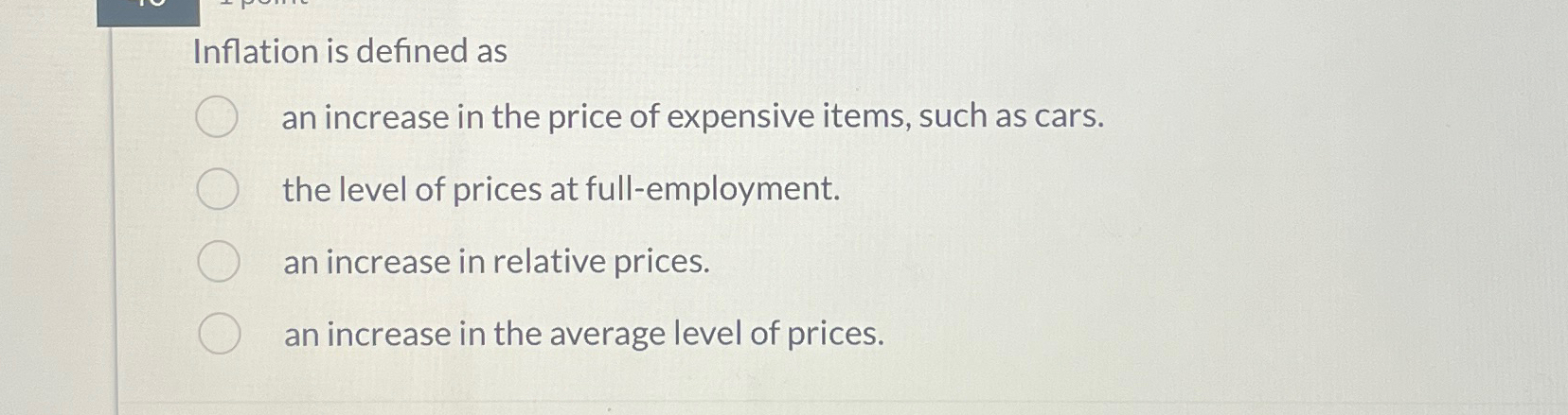 Solved Inflation is defined asan increase in the price of | Chegg.com